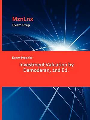 Exam Prep for Investment Valuation by Damodaran, 2nd Ed. de Damodaran