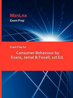 Exam Prep for Consumer Behaviour by Evans, Jamal & Foxall, 1st Ed. de Jamal &. Foxall Evans