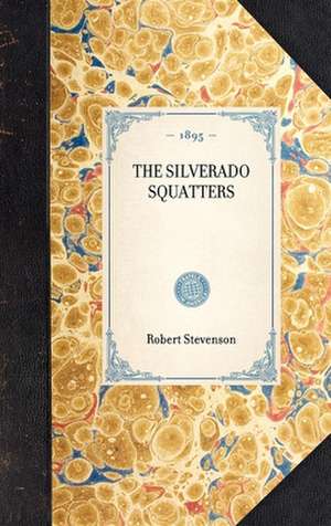 Silverado Squatters de Robert Stevenson