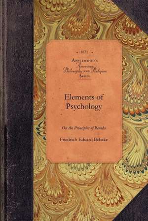 Elements of Psychology on the Principles de Friedrich Bebeke