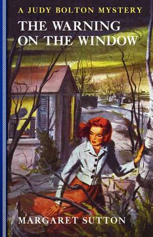 Sutton, M: Warning on the Window