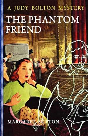 Sutton, M: Phantom Friend