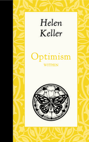 Optimism Within de Helen Keller