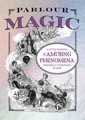 Parlour Magic de Henry Perkins