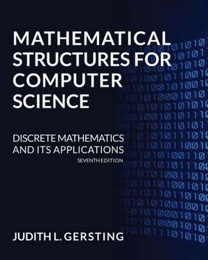 Mathematical Structures for Computer Science de Judith L. Gersting