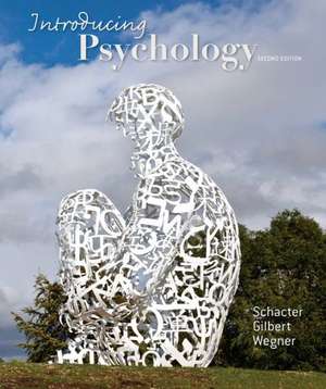 Introducing Psychology de Daniel L. Schacter