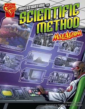 Investigating the Scientific Method with Max Axiom, Super Scientist de Donald B. Lemke