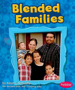 Blended Families de Sarah L. Schuette