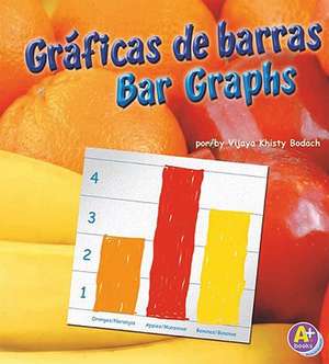 Graficas de Barras/Bar Graphs de Vijaya Khisty Bodach