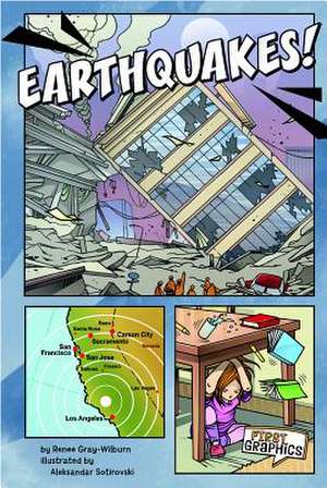 Earthquakes! de Renee Gray-Wilburn