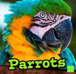 Parrots de Fran Howard