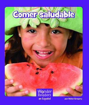 Comer Saludable de Helen Gregory