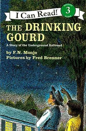 The Drinking Gourd: A Story of the Underground Railroad [With Paperback Book] de F. N. Monjo