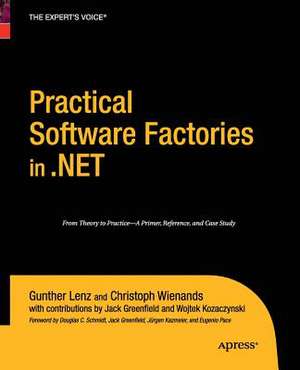 Practical Software Factories in .NET de Gunther Lenz