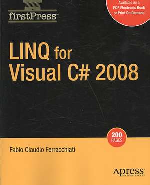 LINQ for Visual C# 2008 de Fabio Claudio Ferracchiati