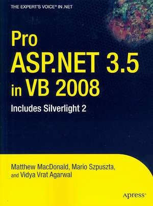 Pro ASP.NET 3.5 in VB 2008 de Matthew Macdonald