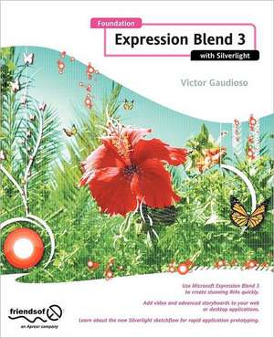 Foundation Expression Blend 3 with Silverlight de Victor Gaudioso