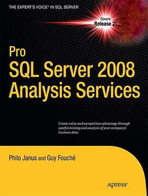 Pro SQL Server 2008 Analysis Services de Philo Janus