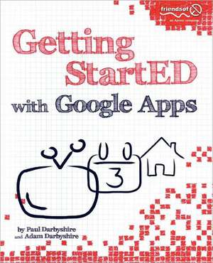 Getting StartED with Google Apps de Paul Darbyshire