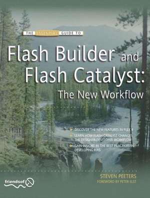 Flash Builder and Flash Catalyst: The New Workflow de Steven Peeters