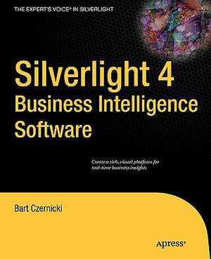 Silverlight 4 Business Intelligence Software de Bart Czernicki