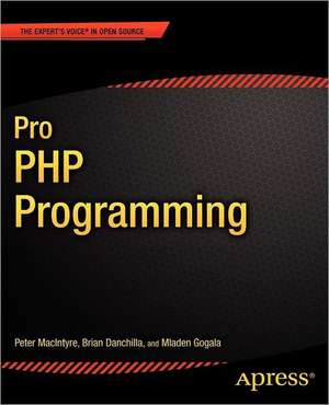 Pro PHP Programming de Mladen Gogala