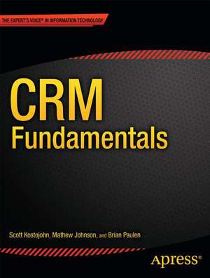 CRM Fundamentals de Scott Kostojohn