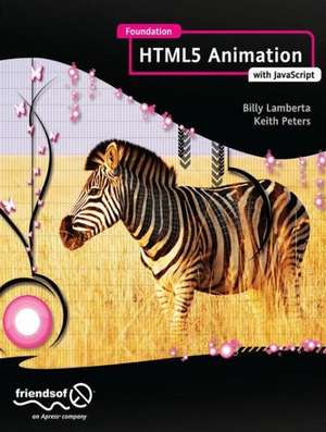 Foundation HTML5 Animation with JavaScript de Billy Lamberta