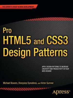 Pro HTML5 and CSS3 Design Patterns de Michael Bowers