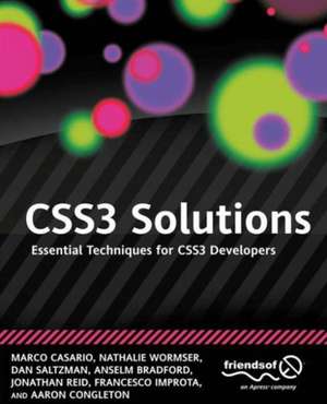 CSS3 Solutions: Essential Techniques for CSS3 Developers de Marco Casario