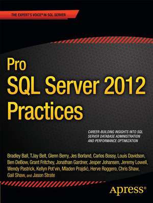 Pro SQL Server 2012 Practices de Chris Shaw