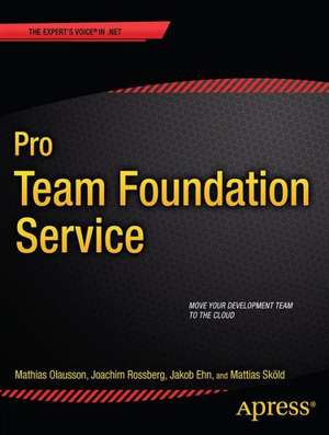 Pro Team Foundation Service de Mathias Olausson