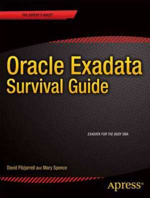 Oracle Exadata Survival Guide de David Fitzjarrell