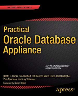 Practical Oracle Database Appliance de Bobby Curtis