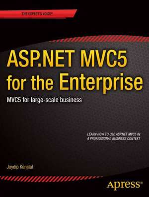 ASP.NET MVC5 for the Enterprise de Joydip Kanjilal