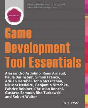 Game Development Tool Essentials de Paula Berinstein