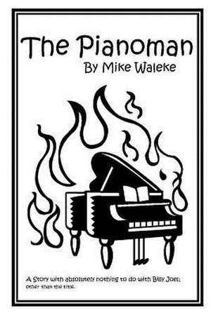 The Pianoman de Mike Waleke