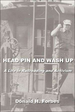 Head Pin and Wash Up de Donald H. Forbes