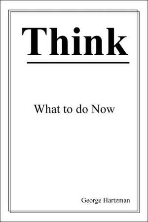 Think de George Hartzman