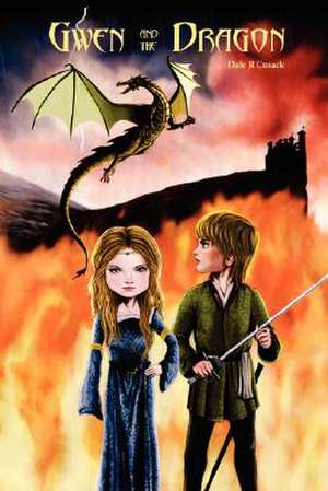 Gwen and the Dragon de Dale Cusack