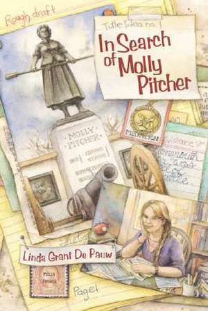 In Search of Molly Pitcher de Linda Grant De Pauw