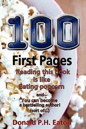 100 First Pages de Donald P. H. Eaton