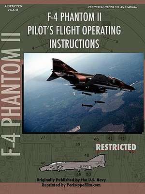 F-4 Phantom Pilot's Flight Operating Manual de Periscope Film Com