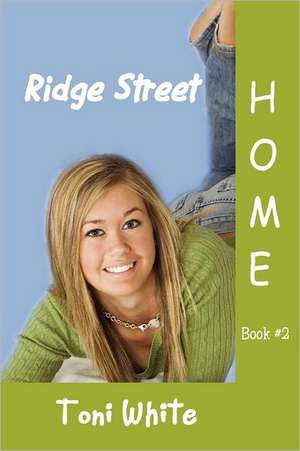 Ridge Street Home de Toni White