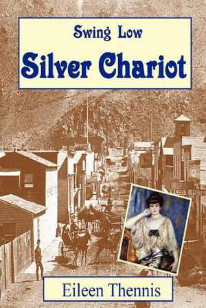 Swing Low Silver Chariot de Eileen Thennis