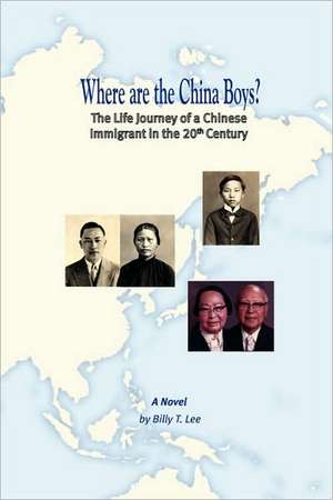 Where Are the China Boys? de Billy Lee