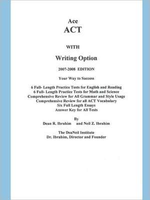 Ace ACT with Writing Option de The DeaNeil Institute