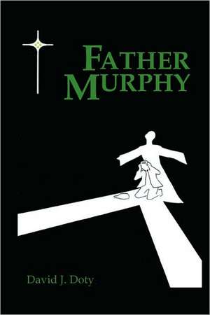 Father Murphy de David Doty