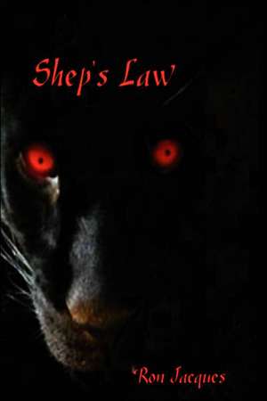 Shep's Law de Ron Jacques