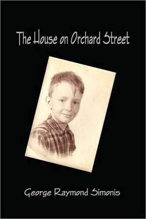 The House on Orchard Street de George Simonis